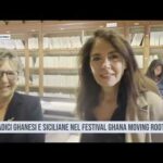 Palermo. Le radici ghanesi e siciliane nel Festival Ghana Moving Roots