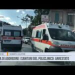 Palermo. Tenta di aggredire i sanitari del Policlinico: arrestato